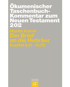 Ökumenischer Taschenbuchkommentar zum Neuen Testament / Der Brief an die Hebräer