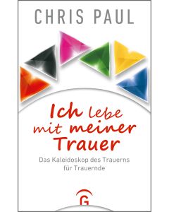 Ich lebe mit meiner Trauer