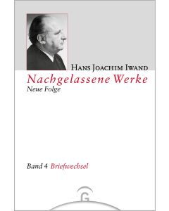 Nachgelassene Werke, Neue Folge / Briefwechsel