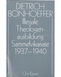 Dietrich Bonhoeffer Werke (DBW) / Barcelona, Berlin, Amerika 1928-1931