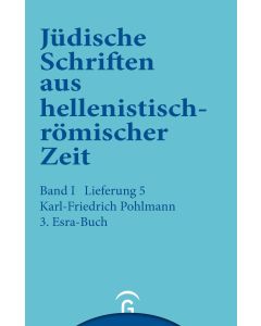 Jüdische Schriften aus hellenistisch-römischer Zeit, Bd 1: Historische... / 3. Esra-Buch