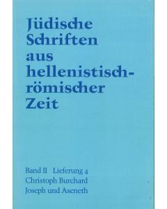 Jüdische Schriften aus hellenistisch-römischer Zeit, Bd 2: Unterweisung... / Joseph und Aseneth