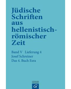 Jüdische Schriften aus hellenistisch-römischer Zeit, Bd 5: Apokalypsen / Das 4. Buch Esra