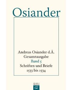 Gesamtausgabe / Schriften und Briefe 1533 bis 1534