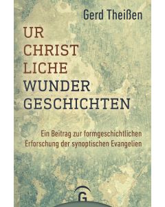Urchristliche Wundergeschichten
