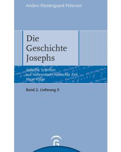 Jüdische Schriften aus hellenistisch-römischer Zeit - Neue Folge... / Die Geschichte Josephs