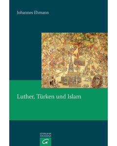 Luther, Türken und Islam