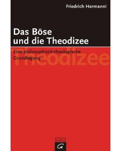Das Böse und die Theodizee