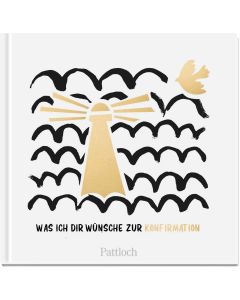 Was ich dir wünsche zur Konfirmation