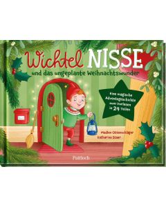 Wichtel Nisse und das ungeplante Weihnachtswunder