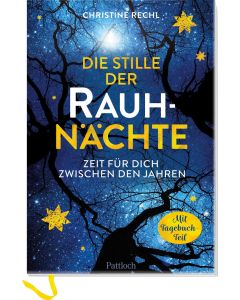 Die Stille der Rauhnächte