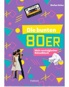 Die bunten 80er