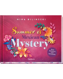 Summer of Mexican Mystery