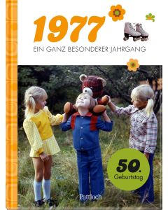 1977 - Ein ganz besonderer Jahrgang