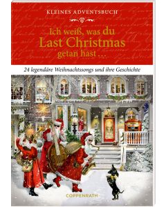Adventskalenderbuch mit Türchen - Ich weiß, was du Last Christmas getan hast ...