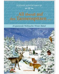 Adventskalenderbuch mit Türchen – All überall auf den Tannenspitzen ...