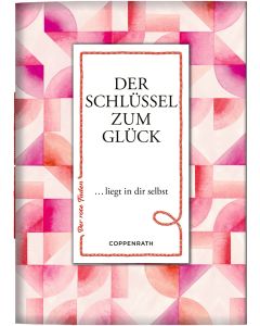 Der Schlüssel zum Glück liegt in dir selbst