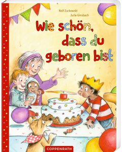 Wie schön, dass Du geboren bist