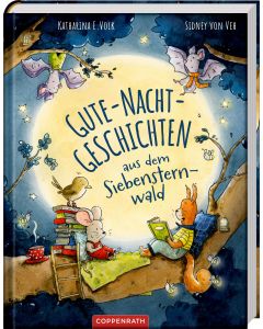 Gute-Nacht-Geschichten aus dem Siebensternwald