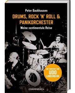 Peter Backhausen - Drums, Rock'n'Roll & Panikorchester