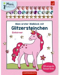 Mein erster Malblock mit Glitzersteinchen – Einhörner