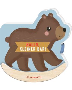 Mein erstes Schaukelbuch: Hallo, kleiner Bär!