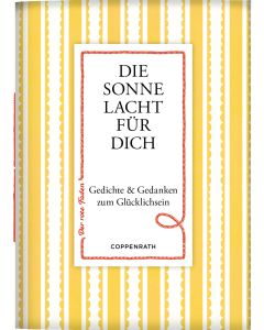 Die Sonne lacht für dich