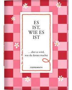 Es ist, wie es ist