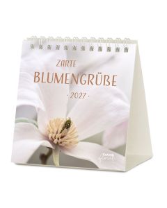 Zarte Blumengrüße 2027 – Tischkalender