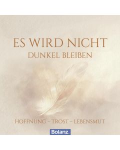 Grußheft Trauer – Es wird nicht dunkel bleiben