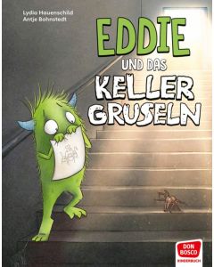 Eddie und das Kellergruseln. Bilderbuch
