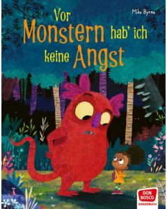 Vor Monstern hab' ich keine Angst! Bilderbuch