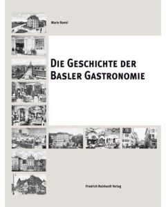 Die Geschichte der Basler Gastronomie