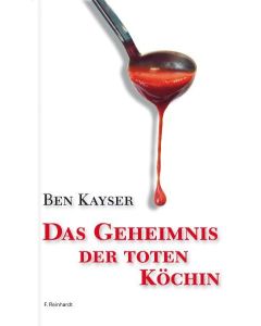 Das Geheimnis der toten Köchin