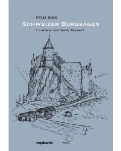 Schweizer Burgsagen