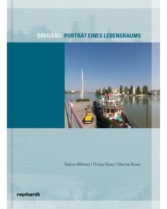 Dreiland - Porträt eines Lebensraums