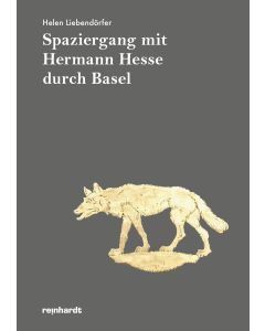 Spaziergang mit Hermann Hesse durch Basel
