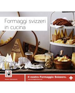Formaggi svizzeri in cucina