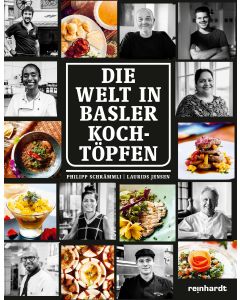 Die Welt in Basler Kochtöpfen