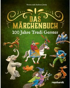 100 Jahre Trudi Gerster – Das Märchenbuch