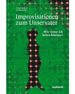 Improvisationen zum Unservater