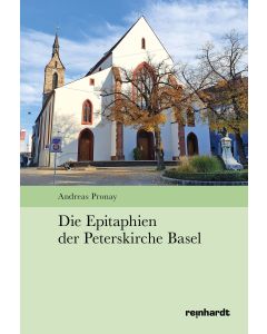 Die Epitaphien der Peterskirche Basel