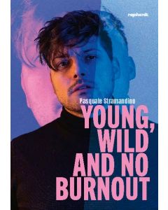 Young, wild and no Burnout