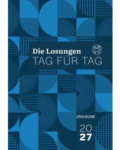 Losungen Deutschland 2027 / Die Losungen Tag für Tag 2027