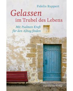 Gelassen im Trubel des Lebens