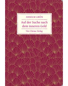 Auf der Suche nach dem inneren Gold