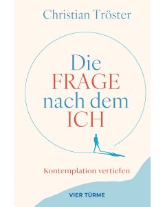 Die Frage nach dem Ich