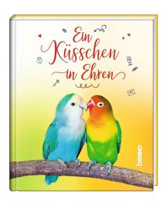 Ein Küsschen in Ehren