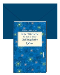 Gute Wünsche für dich in deiner Lieblingsfarbe: Blau