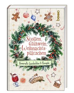 Stollen, Glühwein, Weihnachtsplätzchen